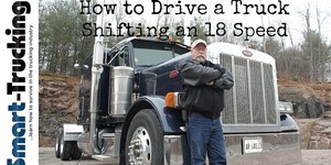 How to Shift an 18 Speed Transmission Like a Boss
